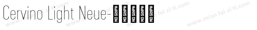 Cervino Light Neue字体转换